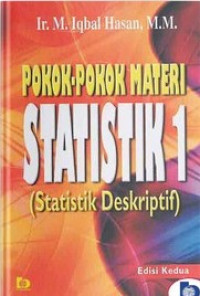 Pokok - pokok materi statistik 1 (Statistik deskriptif)