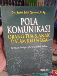 Pola Komunikasi Orangtua & anak Dalam Keluatga