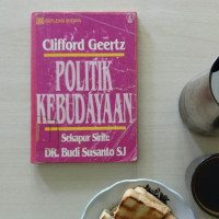 Politik kebudayaan : refleksi budaya