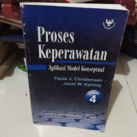 Proses keperawatan : aplikasi model konseptual