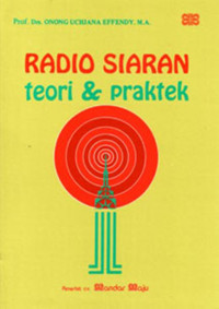 Radio siaran : teori & praktek