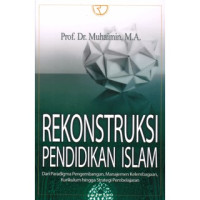 Rekonstruksi pendidikan islam