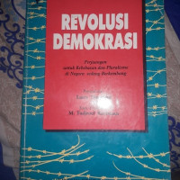 Revolusi demokrasi : perjuangan untuk kebebasan dan pluralisme di Negara sedang berkembangan