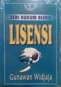 Seri hukum bisnis : Lisensi