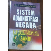 Sistem administrasi negara Republik Indonesia (SANRI)