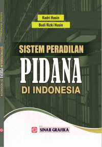 Sistem peradilan pidana di Indonesia