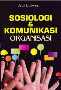 Sosiologi dan komunikasi Organisasi