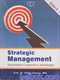 Strategic management : sustainable competitive advantages, ed.2