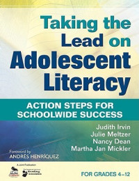 Taking the lead on adolescent literacy : action steps for schoolwide success