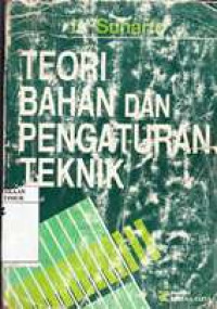 Teori bahan dan pengaturan teknik