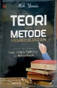 Teori dan Metode Pembelajaran