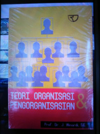 Teori Organisasi Dan Pengoganisasian