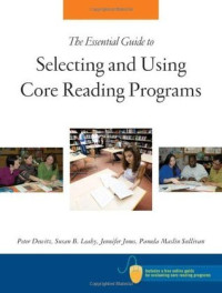 The essential guide to selecting and using core reading programs