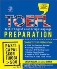 Toefl : test of english as a foreign language self preparation course