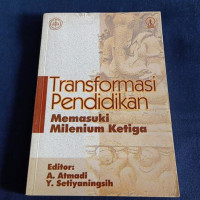 Transformasi pendidikan memasuki milenium ketiga