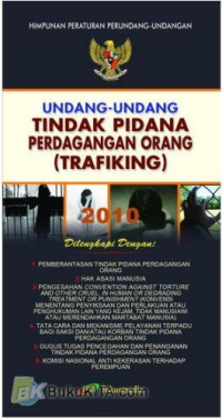 Undang Undang Tindak Pidana Pedagangan Orang (Trafiking)